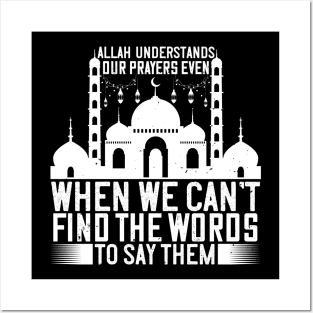 Allah understands our prayers - Islam Quote design Posters and Art